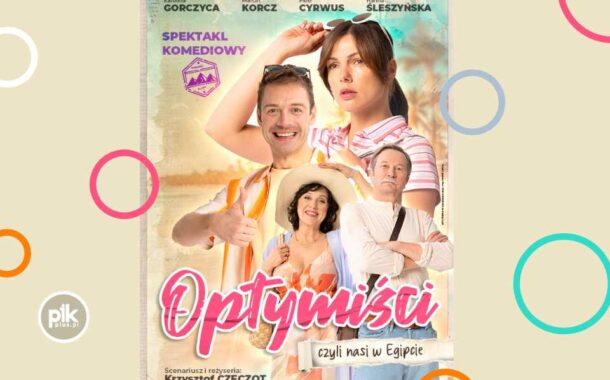 Optymiści czyli nasi w Egipcie | spektakl