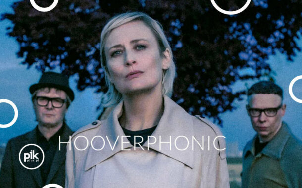 Hooverphonic | koncert