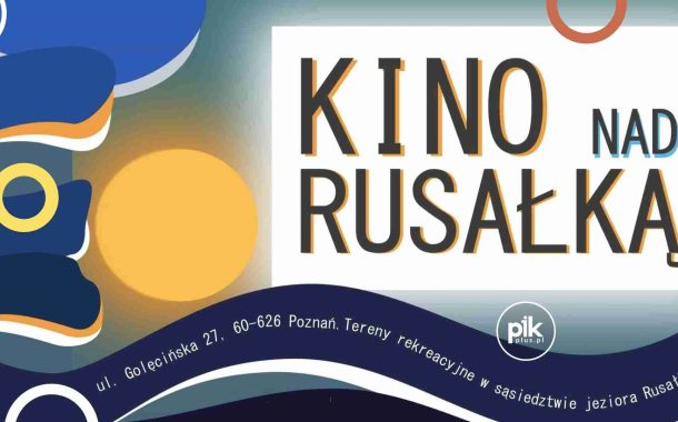 Kino plenerowe nad Rusałką