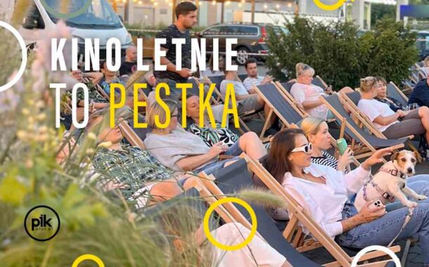Kino plenerowe w Galerii Pestka