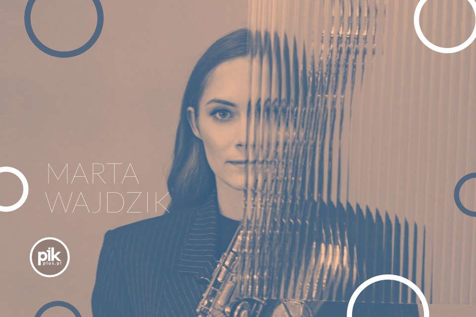 Marta Wajdzik | koncert