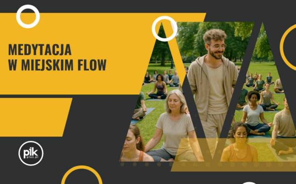Medytacja w Miejskim Flow