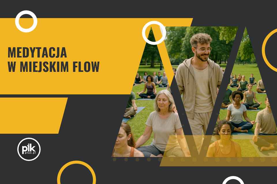 Medytacja w Miejskim Flow