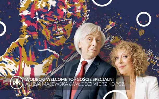 Wodecki Welcome to | koncert