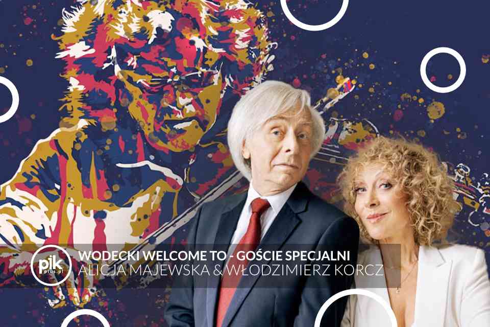 Wodecki Welcome to | koncert