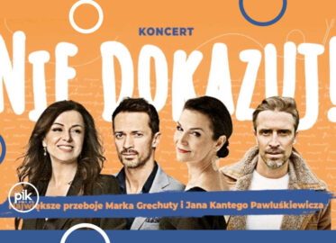 Nie dokazuj | koncert w Poznaniu - Bilety