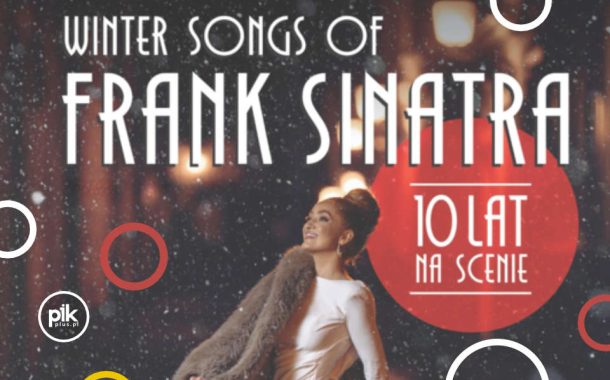 Winter Songs of Frank Sinatra | koncert w Poznaniu - Bilety