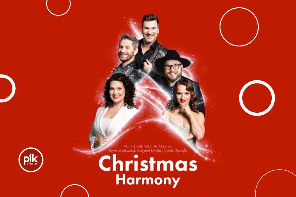 Koncert Świąteczny Christmas Harmony w Poznaniu