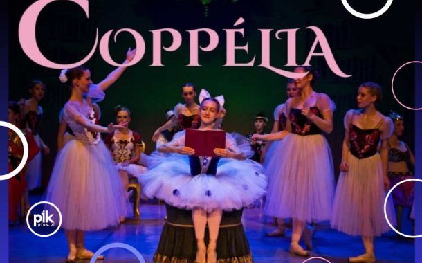 Coppélia | baletowa bajka
