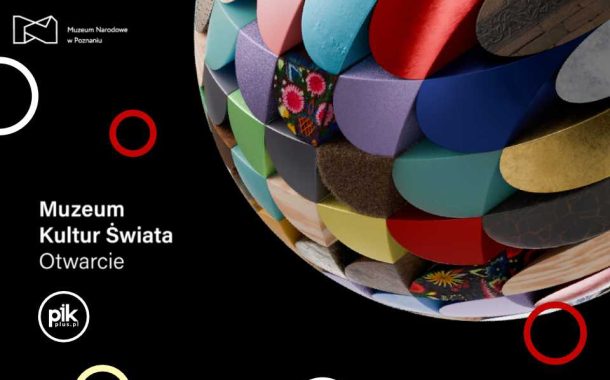 Muzeum Kultur Świata | weekend otwarcia