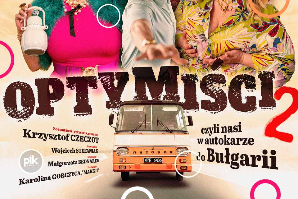 Optymiści 2 – czyli nasi w autokarze do Bułgarii | spektakl