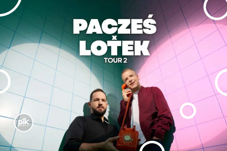 Pacześ x Lotek Tour 2 w Poznaniu