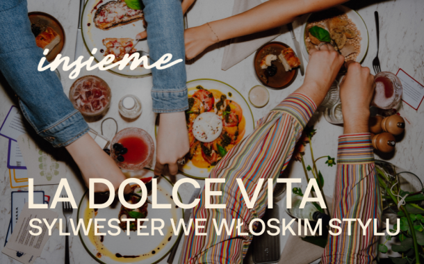 Sylwestrowa Noc La Dolce Vita w Insieme! | Sylwester 2025/2026 w Poznaniu
