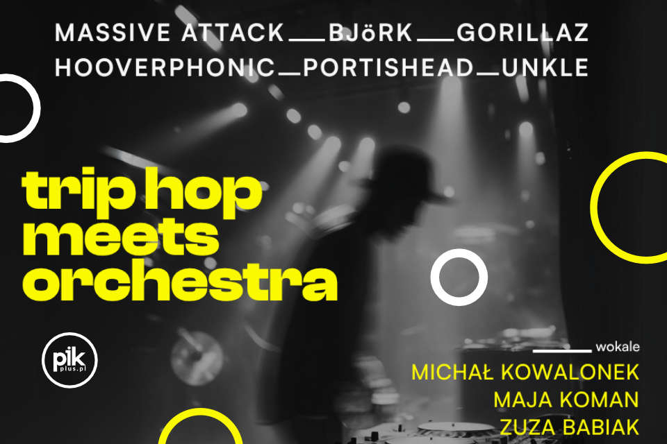 Trip Hop meets Orchestra | koncert w Poznaniu - Bilety