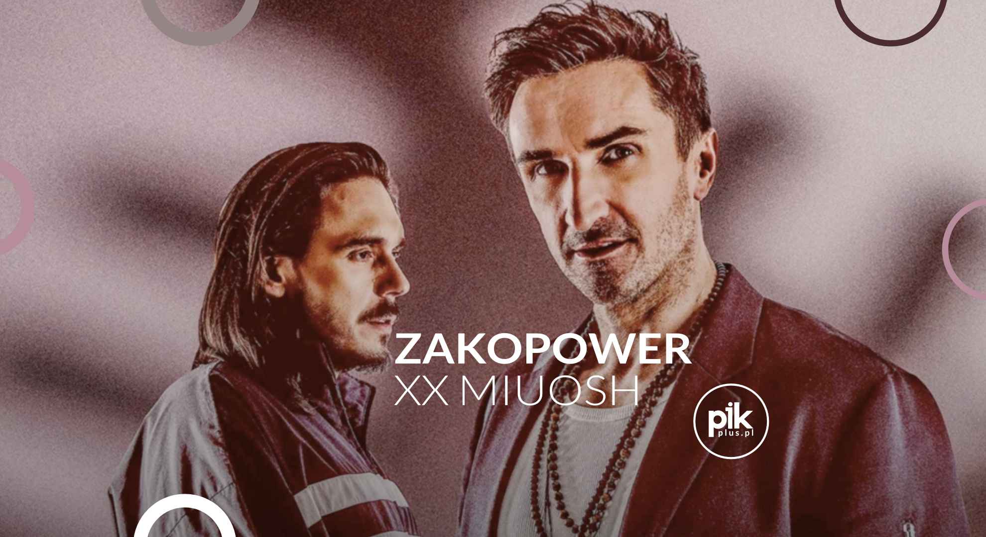 Zakopower xx Miuosh | koncert w Poznaniu – Bilety