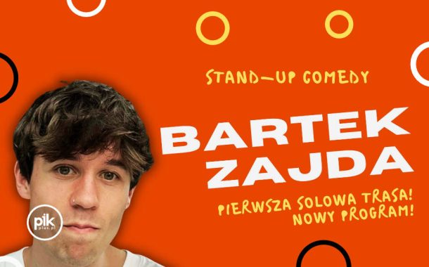 Bartek Zajda | stand-up w Poznaniu - Bilety
