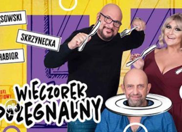 Wieczorek Pożegnalny | spektakl w Poznaniu - Bilety