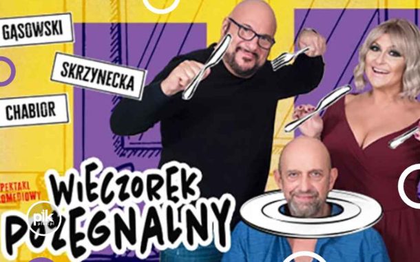 Wieczorek Pożegnalny | spektakl w Poznaniu - Bilety