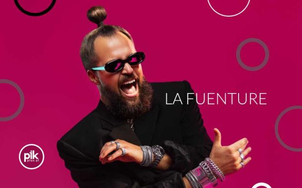 La Fuente | koncert w Poznaniu - Bilety