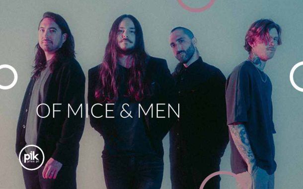 Of Mice & Men | koncert w Poznaniu