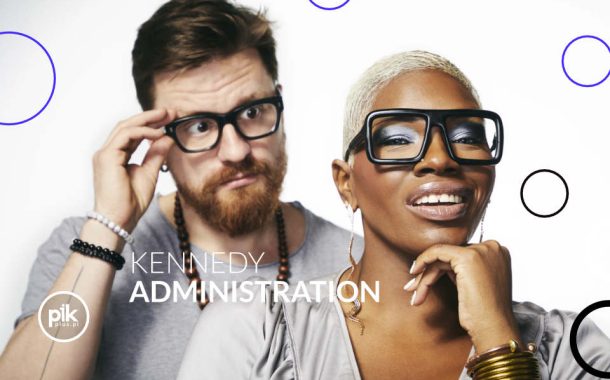 Kennedy Administration | koncert w Poznaniu - Bilety