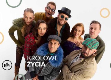 Królowe życia | spektakl w Poznaniu - Bilety