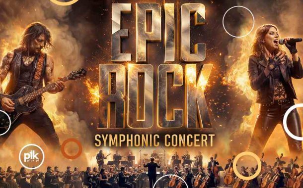 Epic Rock: Symphonic Concert w Poznaniu - Bilety