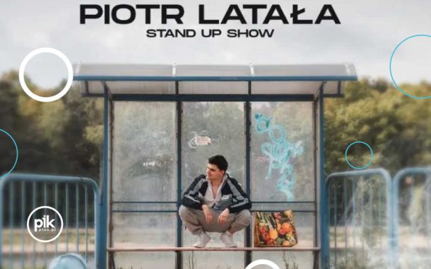 Piotr Latała | stand-up w Poznaniu – Bilety