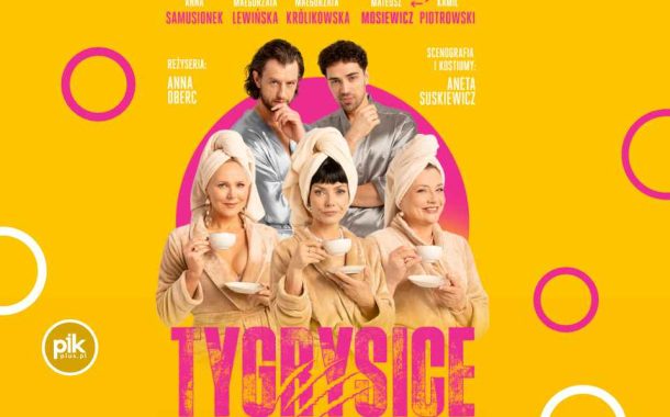 Tygrysice | spektakl w Poznaniu – Bilety