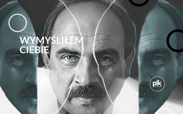 Wymyśliłem Ciebie | koncert w Poznaniu - Bilety