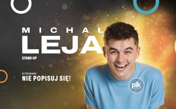 Michał Leja | stand-up w Poznaniu - Bilety