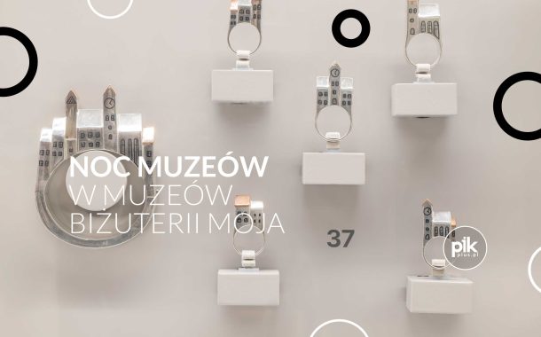 Noc Muzeów 2026 w Muzeum Biżuterii MoJA