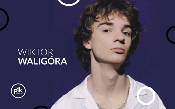Wiktor Waligóra | koncert w Poznaniu