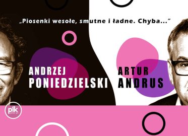 Andrzej Poniedzielski i Artur Andrus | koncert w Poznaniu
