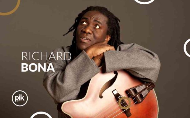 Richard Bona | koncert w Poznaniu - Bilety