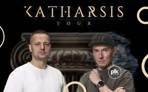 Fokus & Rahim - Katharsis Tour | koncert w Poznaniu - Bilety