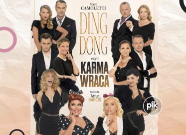 Ding Dong, czyli Karma Wraca | spektakl w Poznaniu - Bilety