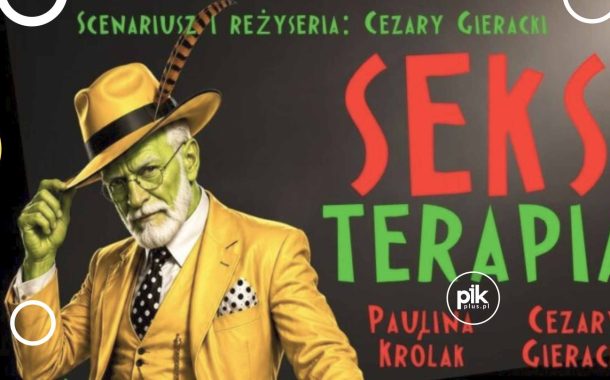 Seksterapia | spektakl w Poznaniu - Bilety