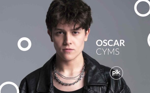 Oskar Cyms | koncert w Poznaniu - Bilety