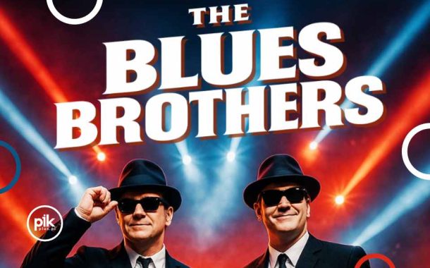 The Blues Brothers "Soul Mission" | Tribute Show w Poznaniu